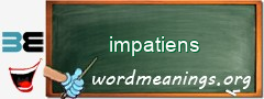 WordMeaning blackboard for impatiens